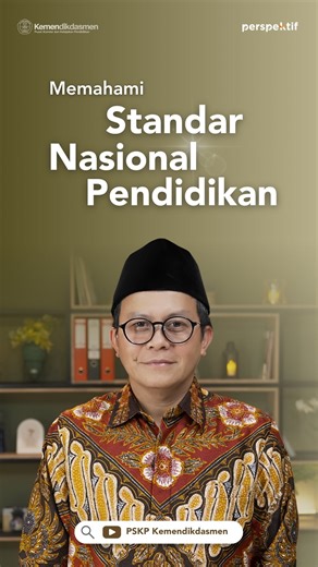 PSKP KEMENDIKDASMEN on Instagram: "Standar Nasional Pendidikan (SNP) hadir sebagai acuan bersama dalam sistem pendidikan Indonesia. Di tengah keragaman kondisi sekolah baik dari sisi geografis, sosial, maupun sumber daya, standar ini menjadi kriteria minimal agar layanan pendidikan tetap berjalan dalam satu arah yang sama dan menjaga kesetaraan mutu pendidikan di setiap satuan pendidikan. Saksikan selengkapnya penjelasan tentang SNP di channel youtube PSKP Kemendikdasmen “PERSPEKTIF: Menjaga Mut