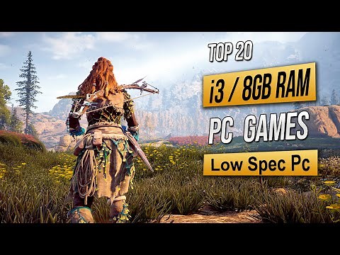 Top 20 Best Low Spec Pc Games For (i3 / 8GB RAM) 2025