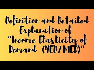 Income Elasticity of Demand (YED/MED)/ Fundamentals of Economics/ Economists Economy EE