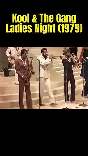 Kool & The Gang Ladies Night 1979