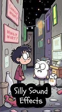 Silly Sound Effects – Funny & Goofy SFX