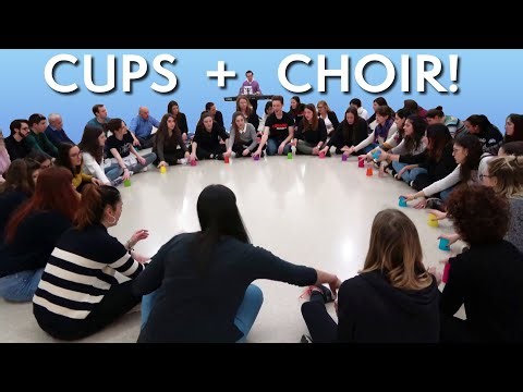Cups with a Choir!
