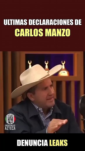 Última declaraciones de Carlos Manzo | Anonymous Azteca