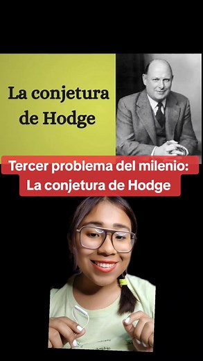 2.5K views · 135 reactions | Tercer problema del Milenio: La conjetura de Hodge #matematica #sabiasque #problemsolved #problema #cienciaentiktok #aprendeentiktok #fyp #foryou | MariPhysics | Facebook