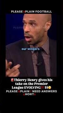 🚨Thierry Henry gives his take on the Premier League EVOLVING‼️ 👀🧐