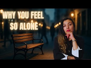 Loneliness Explained: Why It Happens and How to Overcome It