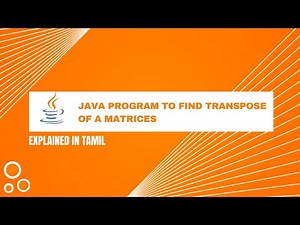 Java program to print transpose of a given matrix || Tamil
