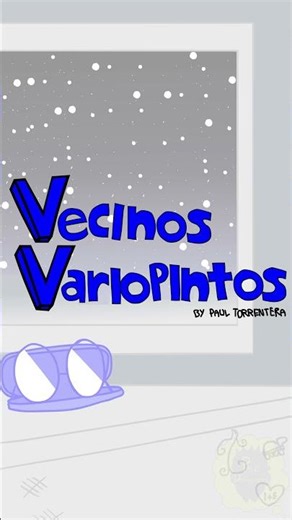 Vecinos Variopintos ya casi