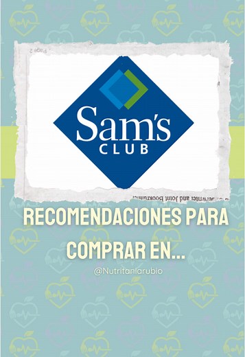 Hello hello ! 👋🏻 Aquí te comparto algunas opciones para comprar en @samsclubmx me faltó muchas cosas agregar pero después les comparto la segunda parte 🫰🏻 #recomendaciones #nutriologa #habitos #samsclub #samsclubfinds #nutricion #mazatlan #sams