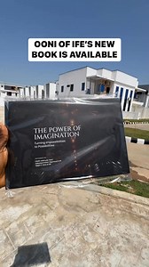 OONI’S BOOK; The Power of Imagination (Turning Impossibilities into Possibilities) is now available for just 60,000 Naira. Send a DM to get yours ✨ #OoniofIfe #ooni #booklaunch #successmindset #billionaire | Abiodun Christopher