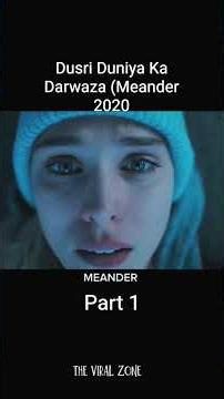 Dusri Duniya Ka Darwaza (Meander 2020#alien