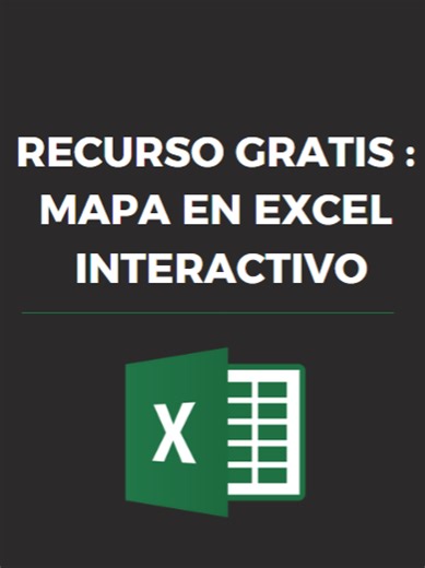 Crea un Mapa Interactivo en Excel para tus Reportes