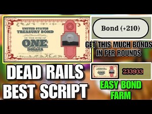 New Best Dead Rails Omg Hub Easy Bond Farm Script || +200 Per Round Bonds Farm, Auto Farm Bond, Auto