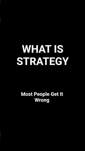 What Is Strategy? | The Difference Between Goals, Plans & Strategy