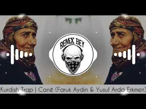 Kurdish Trap | ► Cane ◄ Faruk Aydın Remix & Yusuf Arda Erkmen (feat Aram Serhad)