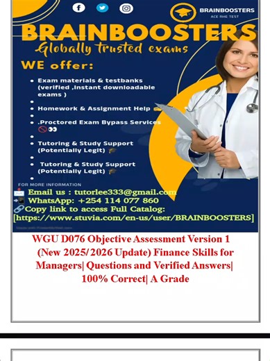 NEED THIS EXAM OR MORE EXAMS HELP? 🤔 I GOT YOU! ✅ Instant Access & Download ✅ Accurate for Your Course ✅ Homework & Assignment Help ✅ Proctored Exam Support 📩 Email: tutorlee333@gmail.com 📲 WhatsApp: 254 748163893 🌐 FULL CATALOG HERE (Copy Link): 👉 Payhip: https://payhip.com/TESTBANKSHUB 👉 Stuvia: https://www.stuvia.com/en-us/user/BRAINBOOSTERS