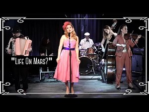 “Life On Mars?” (David Bowie) Circus Waltz Cover by Robyn Adele Anderson