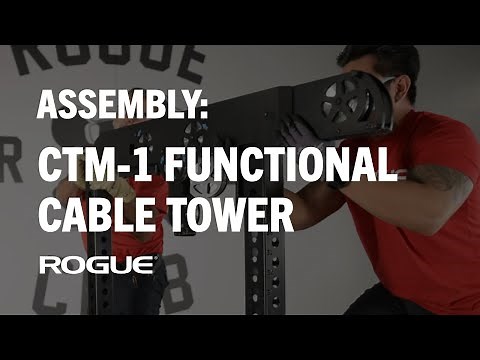 Rogue CTM-1 Functional Cable Tower | Assembly