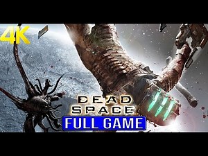 DEAD SPACE FULL Gameplay Walkthrough - No Commentary 4K (#DeadSpace Full Game Longplay)