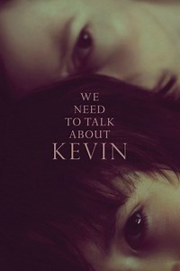 Tenemos que hablar de Kevin - Película 2011 - Cine.com