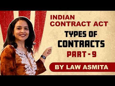 INTRODUCTION TO CONTRACT ACT | TYPES OF CONTRACTS | #lawashmita #contractact1872
