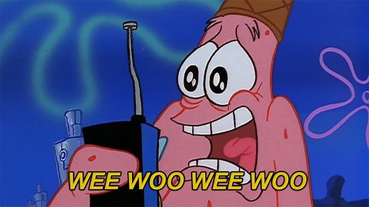 Patrick's "Wee Woo Wee Woo" | Know Your Meme
