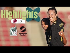 Recap: Mexico vs. New Zealand | The border vibrates again