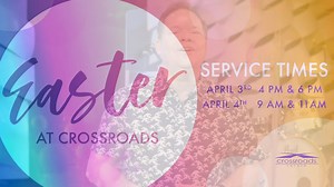 Celebrate Easter at Crossroads! Special Service, Easter Mini-Movie, Kids Party & More! 🤩 April 3rd - 4 & 6 PM // April 4th - 9 & 11 AM New to Crossroads? Learn more at mycrossroads.org/easter | Crossroads Church