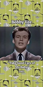 Bobby Vee - Take good care of my baby Live 1961