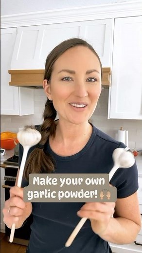 How to make your own garlic powder!