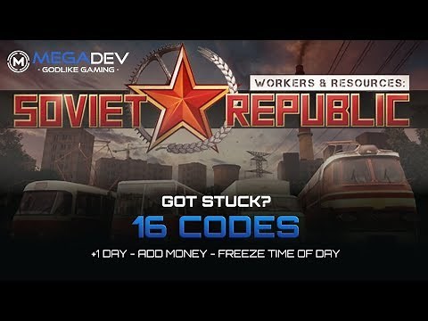 WORKERS & RESOURCES: SOVIET REPUBLIC Cheats: Add Money, ... | Trainer by MegaDev