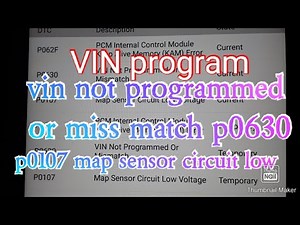 how to read vin number | p0630 | VIN not programmed or mismatch | p0107 map sensor circuit low