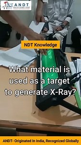 What material is used as a target to generate X-Ray? | #andt #gulfjobs Tungsten (W) is the most commonly used target material for generating X-rays. Its high atomic number and melting point make it ideal for producing high-energy X-rays efficiently. ⚡🔬 #XRay #NDT #RadiographicTesting | ANDT - Advanced Institute of Nondestructive Testing & Training
