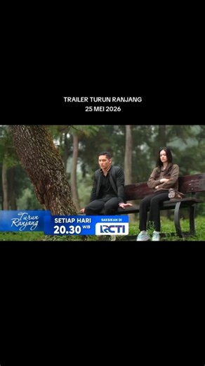 TRAILER TURUN RANJANG 25 MEI 2026 #layardramarcti #rcti #turunranjang #sinetron #trailer