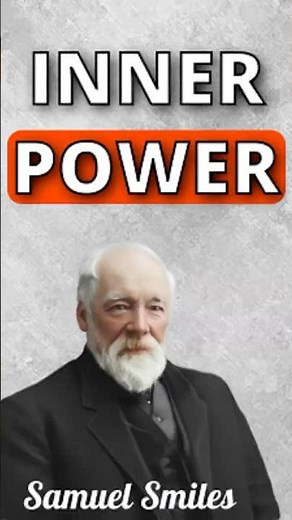 ⚡ TRUE POWER Comes from Within | Samuel Smiles — Self-Help (Shorts)