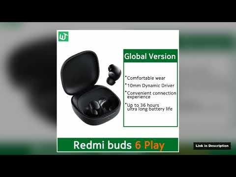 Global Version Redmi buds 6 Play Earphone 10mm Dynamic Driver AI noise cancellation for call