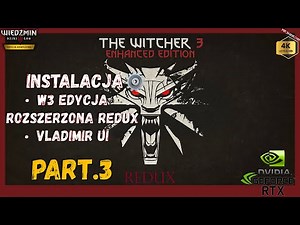 🔥The Witcher 3 Wild Hunt【W3 Enhanced Edition Redux】【Vladimir UI】【INSTALL v4.04⚙️】【MODS】