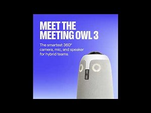 Owl Labs Meeting Owl 3 Review | 360° AI Conference Camera for Teams, Zoom & Hybrid Meetings