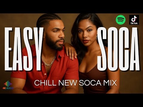 EASY SOCA CHILL PARTY - EXCLUSIVE SONGS 2025