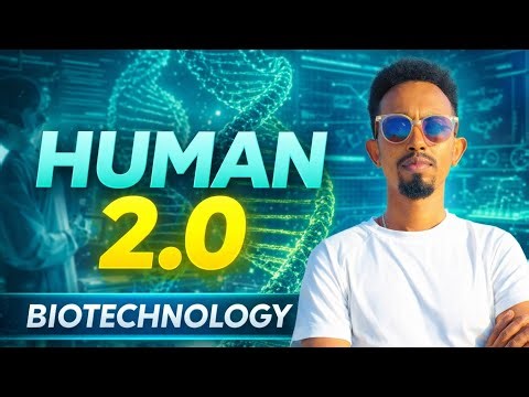 What Is Biotechnology? The Science That Is Changing Human Life| ባዮቴክኖሎጂ ምንድነው?