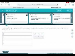ALEKS: Writing the dissociation reactions of a polyprotic acid