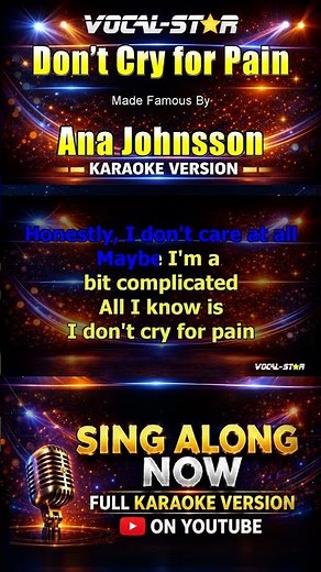 Ana Johnsson - Don’t Cry for Pain (Karaoke Version) Lyrics On Screen #singalong #karaoke #vocalstar