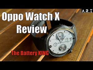 Oppo Watch X Review: The Battery King