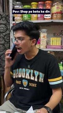 Pov: Shop pe beta ka din 😂 | Archit jain #shorts
