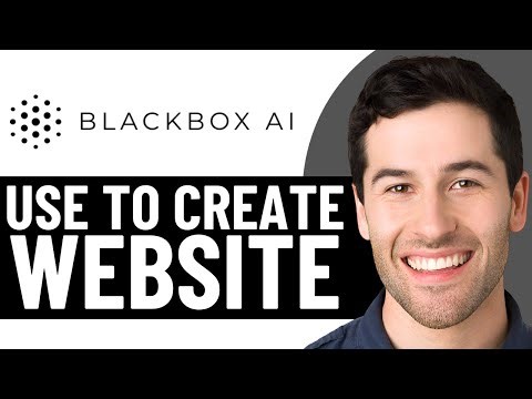 HOW TO USE BLACKBOX AI TO CREATE WEBSITE IN 2026 (UPDATED)