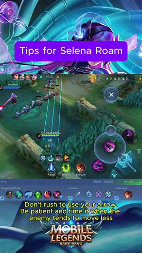 Tips for Selena Roam. Against Lukas Roam #mlbb #mobilelegends #mobilelegend #selenagameplay #mlbbcreatorcamp | Phyoda Gaming