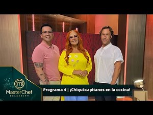 Programa 4 | 11 de septiembre | Chiqui-capitanes en MasterChef. | MasterChef Celebrity 2022