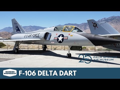 F-106 Delta Dart - Warbird Wednesday Episode 34