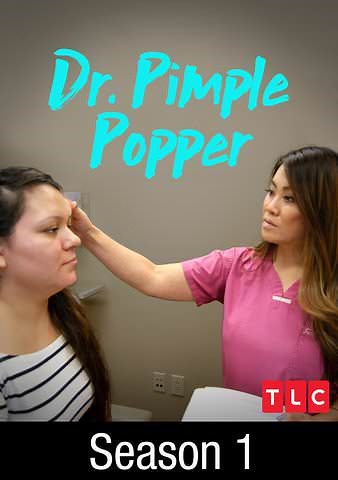 Dr. Pimple Popper: Dr. Pimple Popper