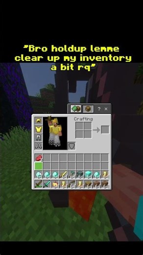 "Holdup lemme clearup my inventory a bit" #minecraft #shorts #fyp
